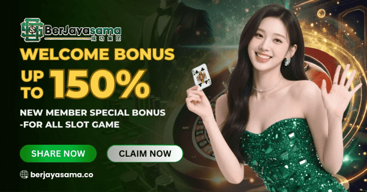 Welcome Bonus Up To 150% — New Member Special Bonus